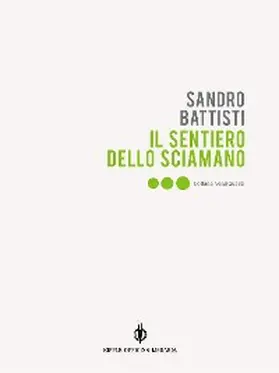 Battisti |  Il sentiero dello sciamano | eBook | Sack Fachmedien
