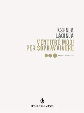 Laginja |  Ventitré modi per sopravvivere | eBook | Sack Fachmedien