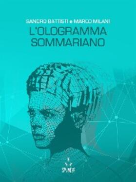 Battisti / Milani |  L'ologramma sommariano | eBook | Sack Fachmedien