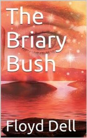 Dell |  The Briary Bush | eBook | Sack Fachmedien