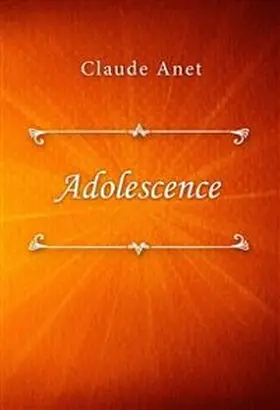 Anet |  Adolescence | eBook | Sack Fachmedien