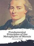 Kant |  Fundamental Principles of the Metaphysic of Morals | eBook | Sack Fachmedien