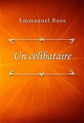 Bove |  Un célibataire | eBook | Sack Fachmedien