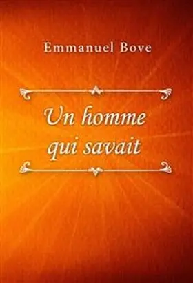 Bove |  Un homme qui savait | eBook | Sack Fachmedien