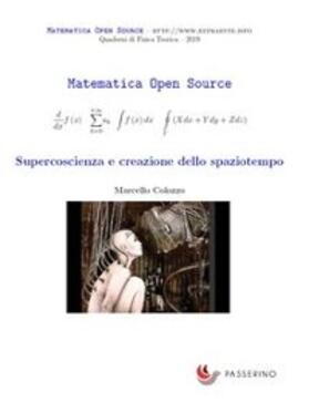 Colozzo |  Supercoscienza e creazione dello spaziotempo | eBook | Sack Fachmedien