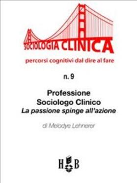 Lehnerer / Piscitelli |  Professione sociologo clinico | eBook | Sack Fachmedien