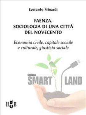 Minardi |  Faenza. Sociologia di una città del Novecento | eBook | Sack Fachmedien