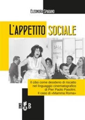 Sparano |  L'appetito sociale | eBook | Sack Fachmedien
