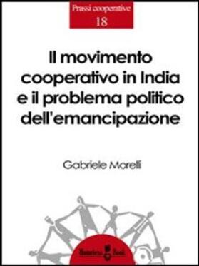 Morelli |  Il movimento cooperativo in India e il problema politico dell'emancipazione | eBook | Sack Fachmedien