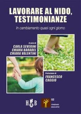 Severini / Baradel / Valentini |  Lavorare al nido, testimonianze | eBook | Sack Fachmedien