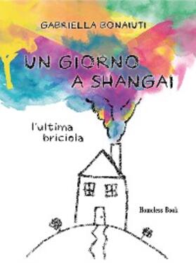 Bonaiuti |  Un giorno a Shangai | eBook | Sack Fachmedien