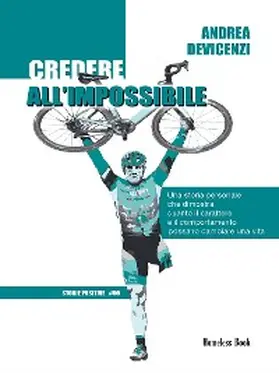 Devicenzi |  Credere all'impossibile | eBook | Sack Fachmedien
