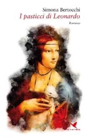 Bertocchi |  I pasticci di Leonardo | eBook | Sack Fachmedien