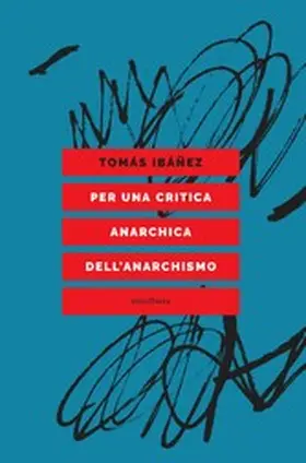 Ibáñez |  Per una critica anarchica dell'anarchismo | eBook | Sack Fachmedien