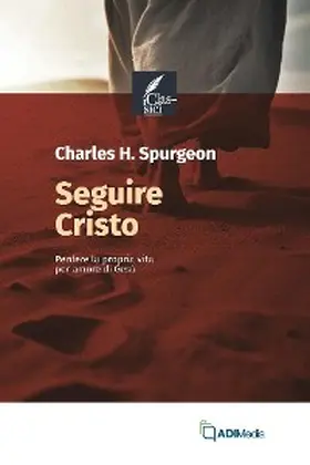 Spurgeon |  Seguire Cristo | eBook | Sack Fachmedien