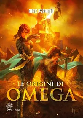 Peronti |  Le origini di Omega | eBook | Sack Fachmedien