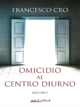 Cro |  Omicidio al centro diurno | eBook | Sack Fachmedien