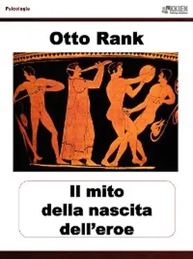 Rank |  La nascita del mito dell'eroe | eBook | Sack Fachmedien