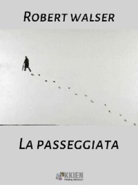 Walser |  La passeggiata | eBook | Sack Fachmedien