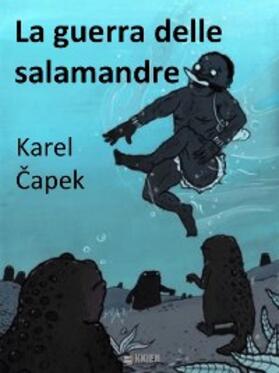 Capek |  La guerra delle salamandre | eBook | Sack Fachmedien