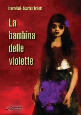 Ricci / Di Gerlando |  La bambina delle violette | eBook | Sack Fachmedien