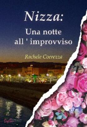 Coerezza |  Nizza: una notte all'improvviso | eBook | Sack Fachmedien