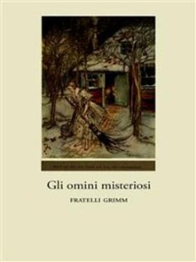 Grimm |  Gli omini misteriosi | eBook | Sack Fachmedien