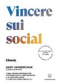Vaynerchuk |  Vincere sui social | eBook | Sack Fachmedien