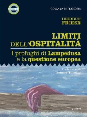 Friese | Limiti dell’ospitalità. I profughi di Lampedusa e la questione europea | E-Book | sack.de