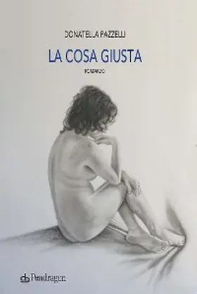 Pazzelli |  La cosa giusta | eBook | Sack Fachmedien