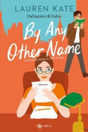 Kate |  By Any Other Name. Con qualsiasi altro nome | eBook | Sack Fachmedien