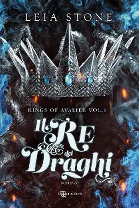 Stone |  Il re dei draghi - Kings of Avalier vol. 1 | eBook | Sack Fachmedien