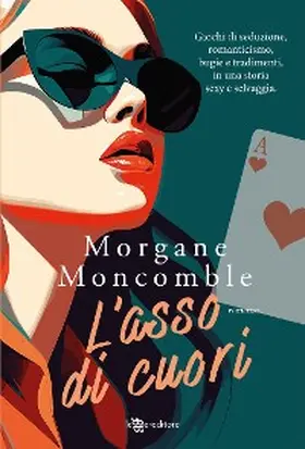 Moncomble |  L'asso di cuori | eBook | Sack Fachmedien