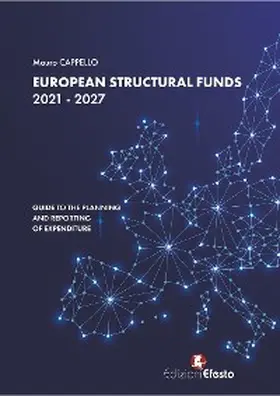 Cappello |  European Structural Funds 2021 - 2027: guide to the planning and reporting of expenditure | eBook | Sack Fachmedien