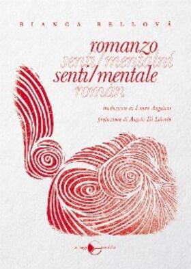 Bianca |  Romanzo senti/mentale | eBook | Sack Fachmedien