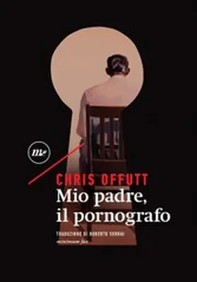 Offutt |  Mio padre, il pornografo | eBook | Sack Fachmedien
