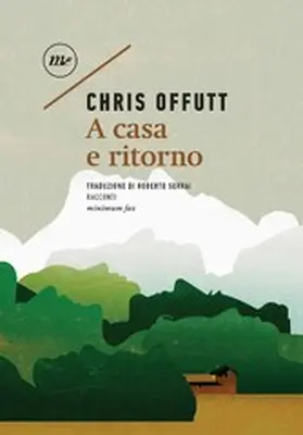 Offutt |  A casa e ritorno | eBook | Sack Fachmedien