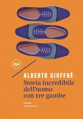Giuffrè |  Storia incredibile dell'uomo con tre gambe | eBook | Sack Fachmedien