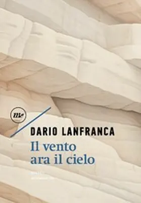 Lanfranca |  Il vento ara il cielo | eBook | Sack Fachmedien
