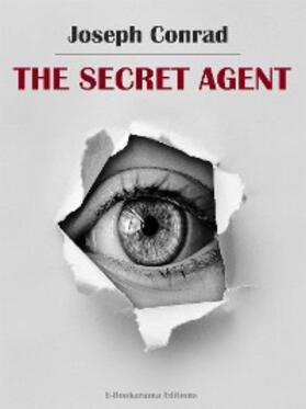 Conrad |  The Secret Agent | eBook | Sack Fachmedien