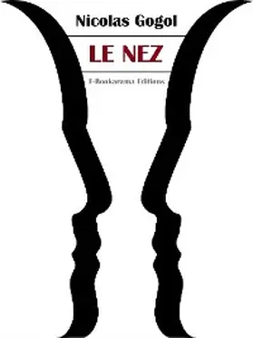 Gogol |  Le Nez | eBook | Sack Fachmedien