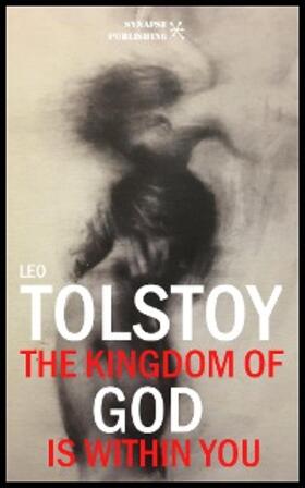 Tolstoy |  The Kingdom of God is within you | eBook | Sack Fachmedien