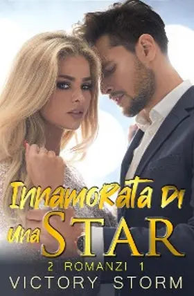Storm |  Innamorata di una Star | eBook | Sack Fachmedien