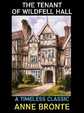 Bronte |  The Tenant of Wildfell Hall | eBook | Sack Fachmedien