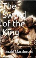Macdonald |  The Sword of the King | eBook | Sack Fachmedien
