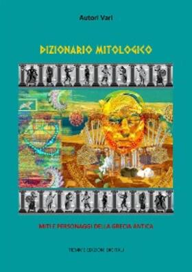 Vari |  Dizionario Mitologico | eBook | Sack Fachmedien