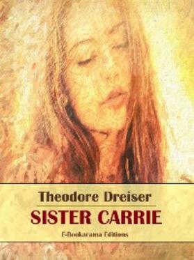 Dreiser |  Sister Carrie | eBook | Sack Fachmedien