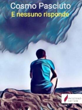 Pasciuto |  E nessuno risponde | eBook | Sack Fachmedien