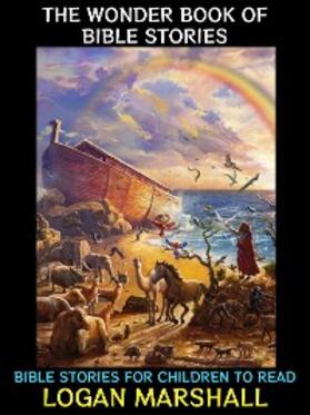 Marshall |  The Wonder Book of Bible Stories | eBook | Sack Fachmedien
