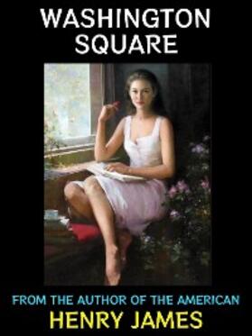 James |  Washington Square | eBook | Sack Fachmedien